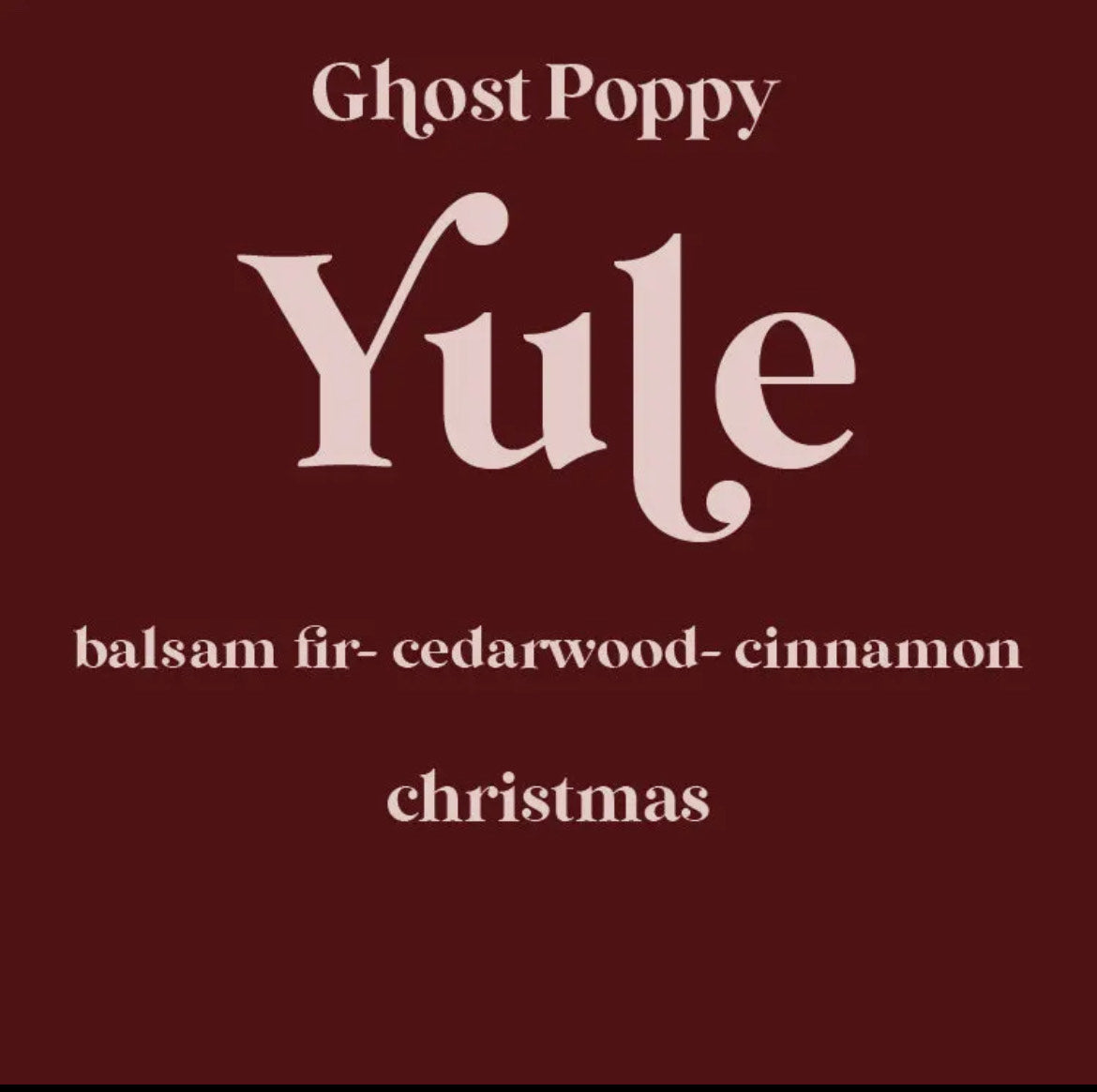 Yule Christmas Candle- Ghost Poppy