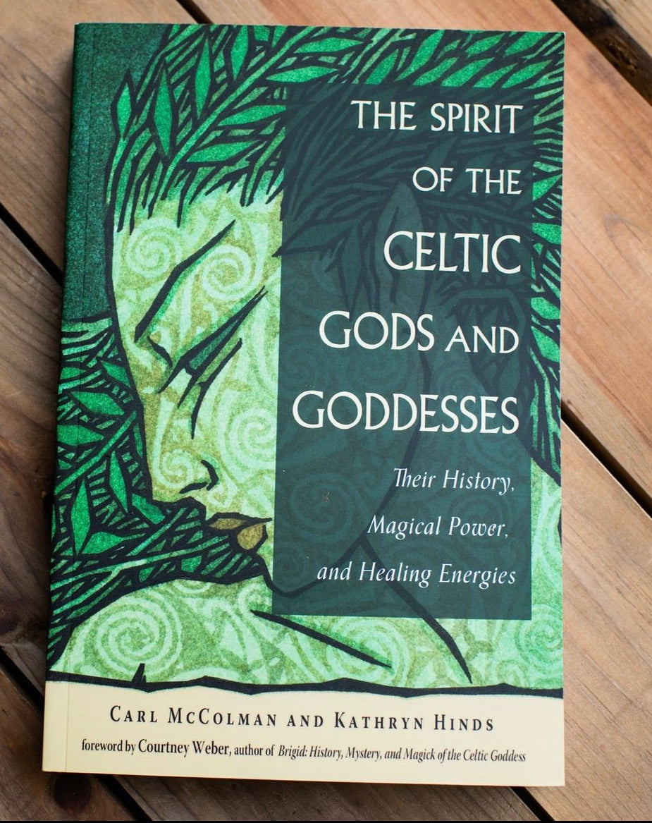 The Spirit of the Celtic Gods and Goddesses Book