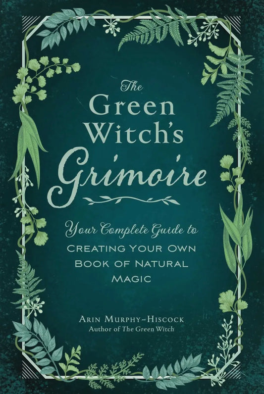 Green Witch's Grimoire- Arin Murphy-Hiscock