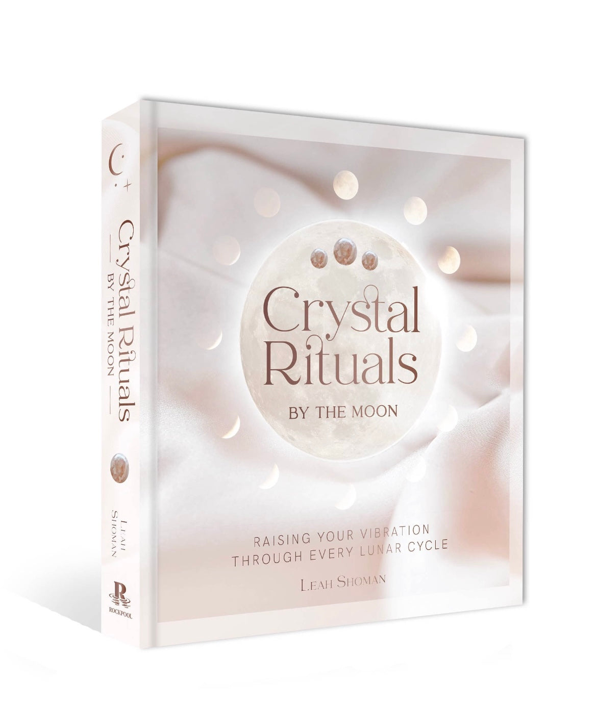 Crystal Rituals By the Moon-Hardcover